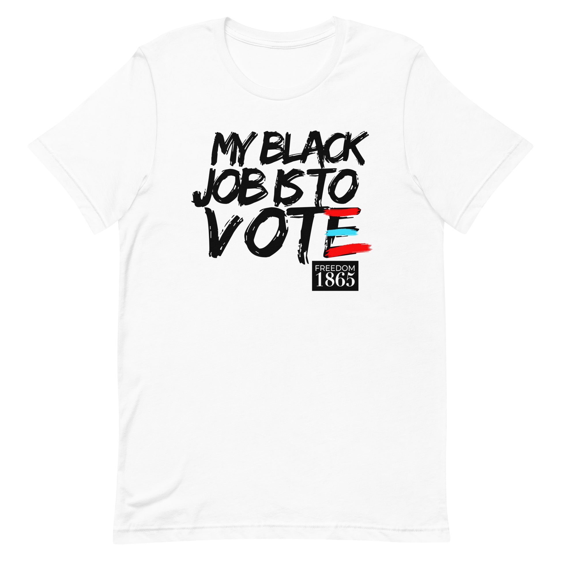 My Black Job - Vote (White)