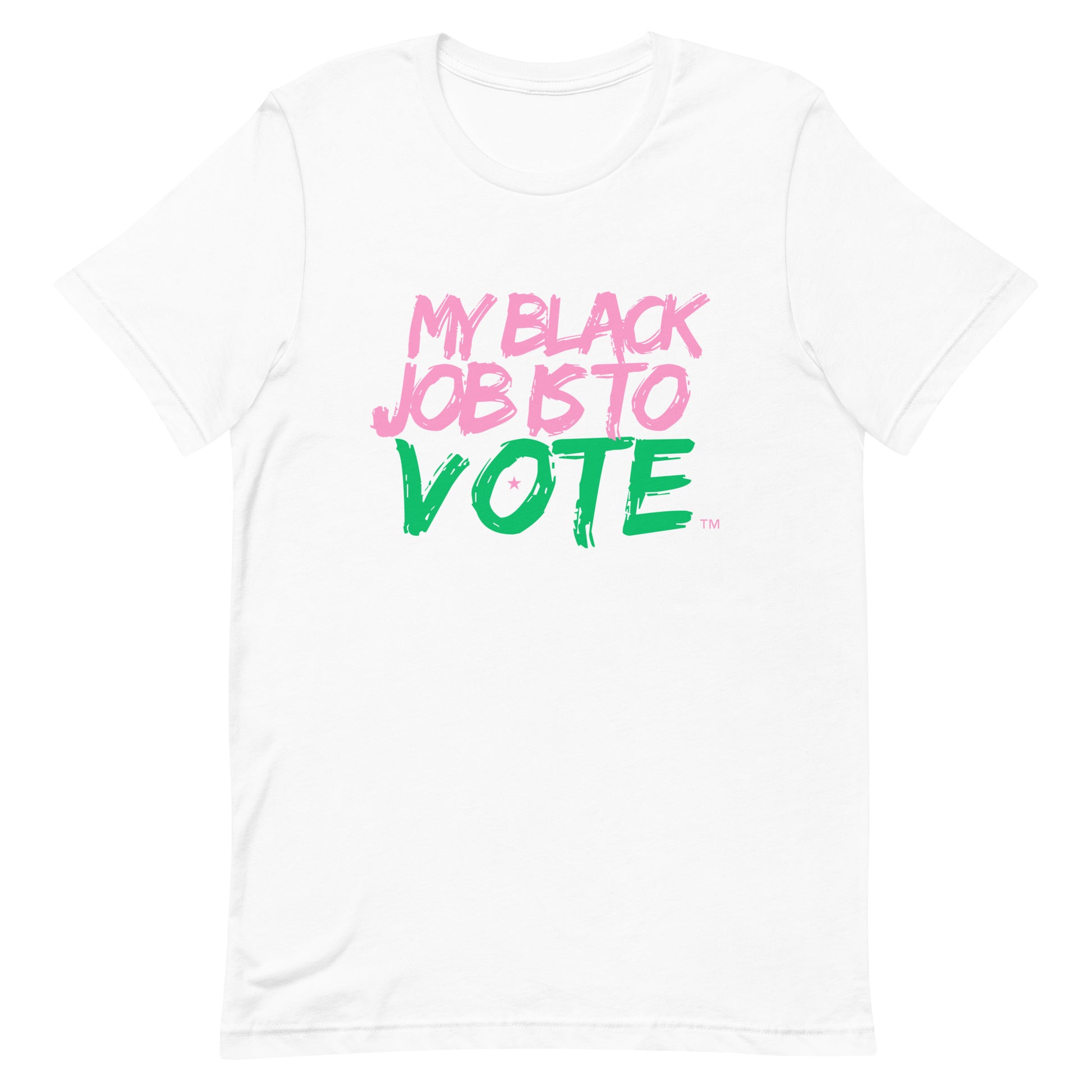 My Black Job - Vote (Pink & Green)